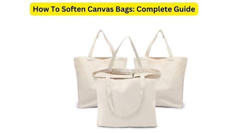 how to soften canvas purse